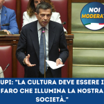 Lupi: "La cultura deve essere il faro che illumina la nostra società."