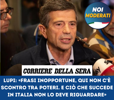  Lupi: «Frasi inopportune, qui non c’è scontro tra poteri. E ciò che succede in Italia non lo deve riguardare»