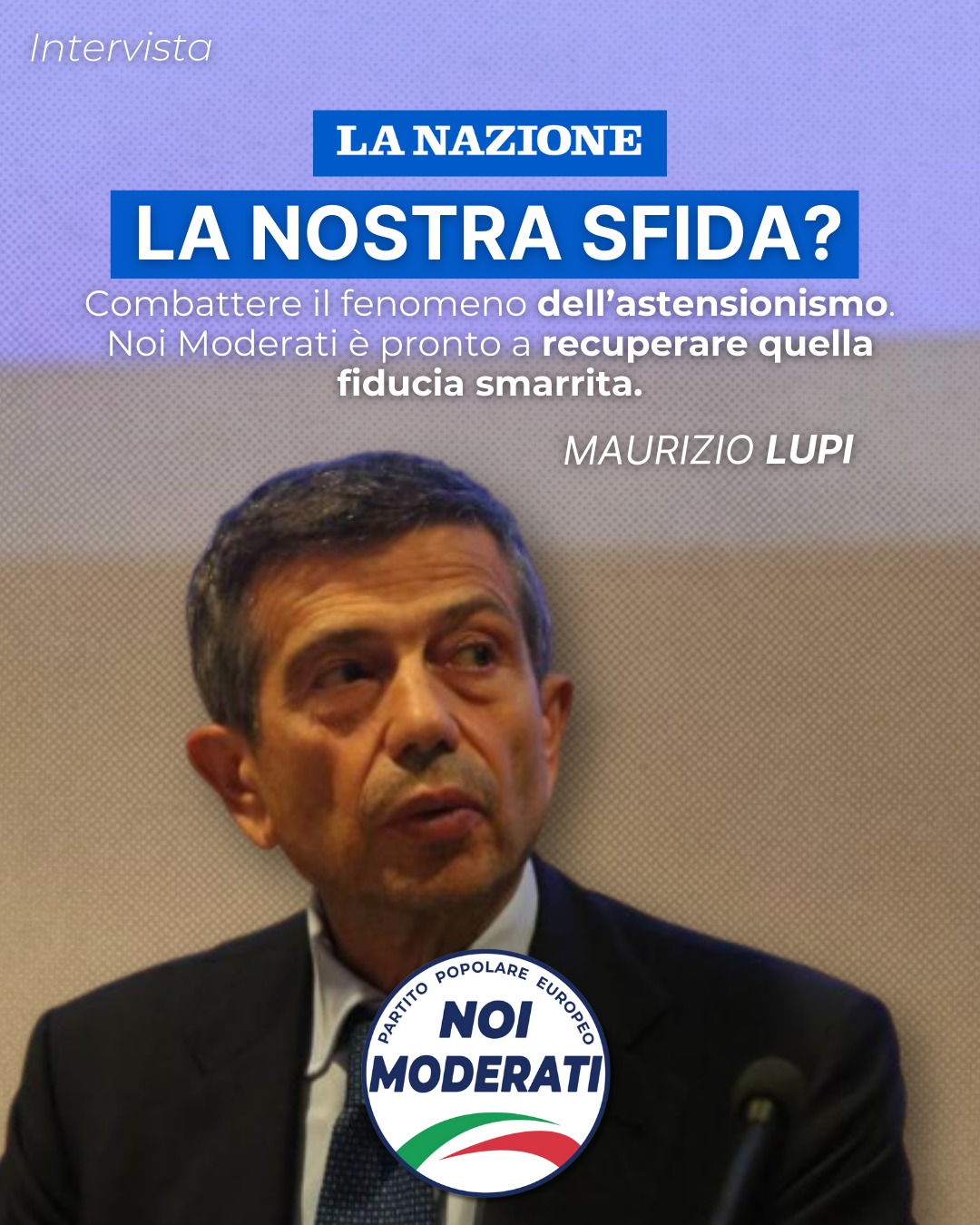  Intervista “La Nazione”, Lupi: la nostra sfida? Combattere il fenomeno dell’astensionismo